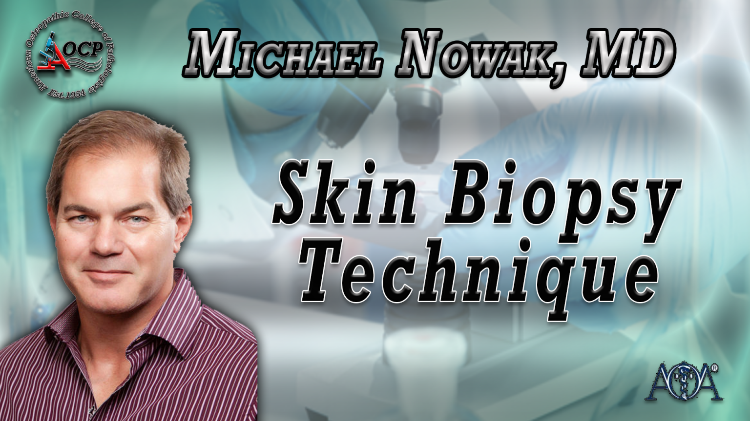 Skin Biopsy Technique AOCP LMSHQ